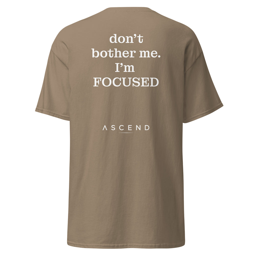 camiseta ascend legacy don't bother me, i'm focused beige.