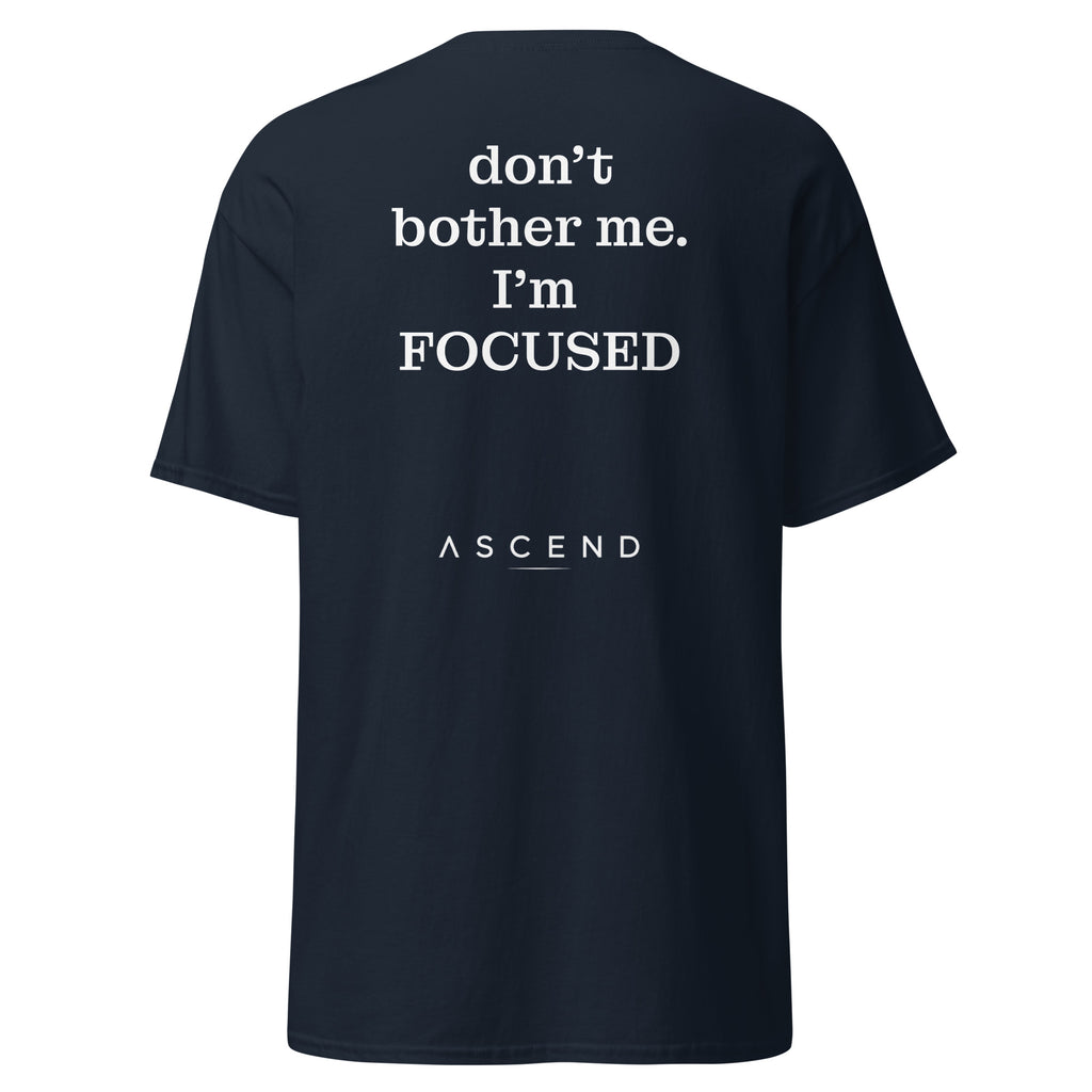 camiseta ascend legacy don't bother me, i'm focused azul.