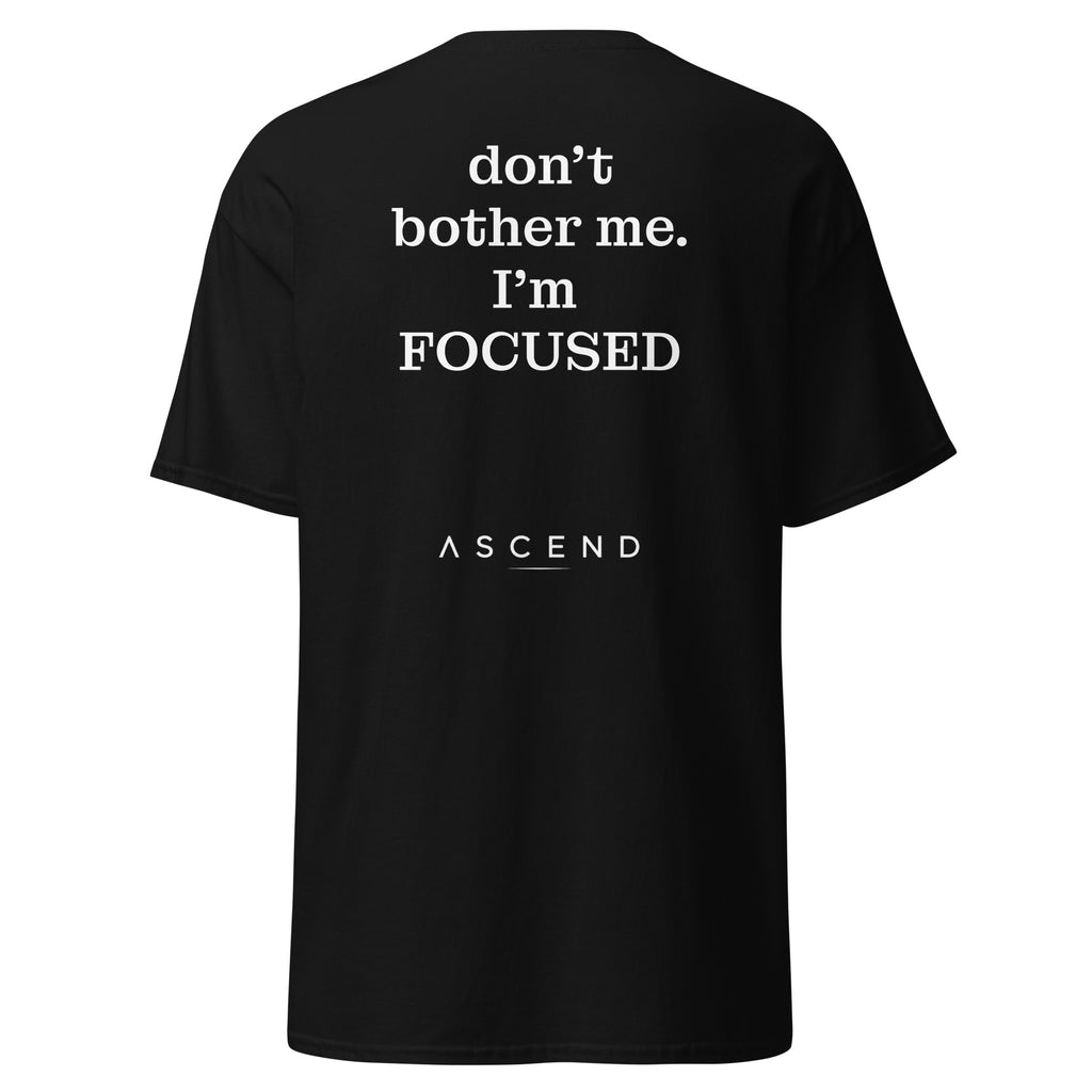 camiseta ascend legacy don't bother me, i'm focused negra.